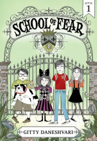 Title: School of Fear (School of Fear Series #1), Author: Gitty Daneshvari