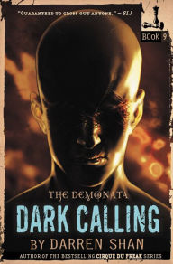 Title: Dark Calling (Demonata Series #9), Author: Darren Shan
