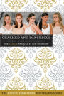 Charmed and Dangerous: The Rise of the Pretty Committee (Clique Series)