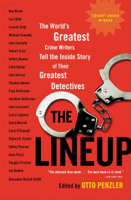 Good free ebooks download The Lineup: The World's Greatest Crime Writers Tell the Inside Story of Their Greatest Detectives by Otto Penzler 9780316071826