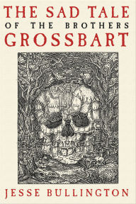 Ebooks downloadable The Sad Tale of the Brothers Grossbart (English literature)  9780316071925