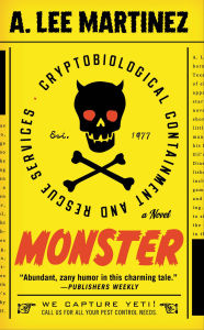 Ebook for dot net free download Monster: A Novel 9780316071956 (English literature) ePub by A. Lee Martinez