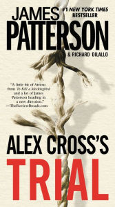 Title: Alex Cross's Trial, Author: James Patterson