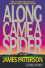 Along Came a Spider (Alex Cross Series #1)