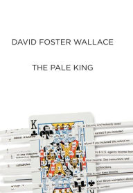 Title: The Pale King, Author: David Foster Wallace