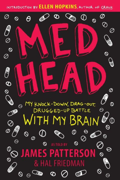 Med Head: My Knock-down, Drag-out, Drugged-up Battle with Brain