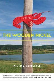 Title: The Wooden Nickel: A Novel, Author: William Carpenter