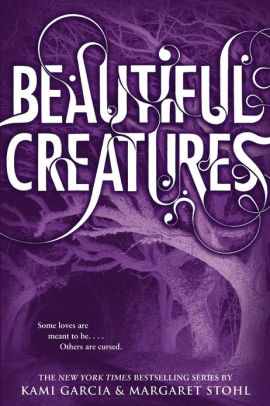 Title: Beautiful Creatures (Beautiful Creatures Series #1), Author: Kami Garcia, Margaret Stohl