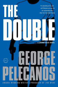 Title: The Double (Spero Lucas Series #2), Author: George Pelecanos