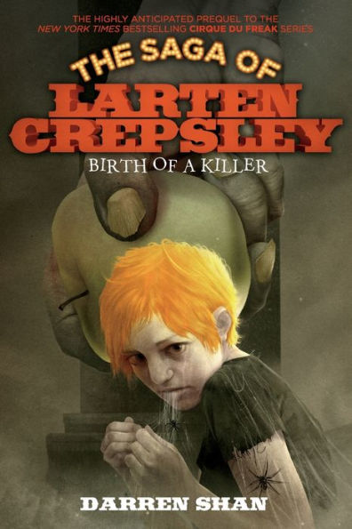 Birth of a Killer (The Saga of Larten Crepsley #1)