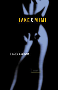 Free audio books that you can download Jake and Mimi by Frank Baldwin English version 9780316082839 