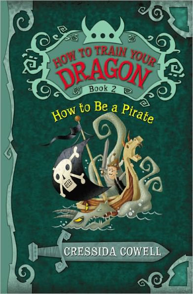 How to Be a Pirate (How Train Your Dragon Series #2)