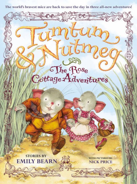 THE Tumtum & Nutmeg: The Rose Cottage Tales