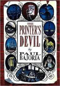 Title: The Printer's Devil, Author: Paul Bajoria