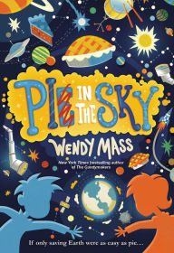 Title: Pi in the Sky, Author: Wendy Mass