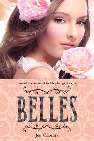 Title: Belles, Author: Jen Calonita