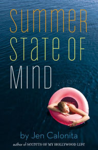 Title: Summer State of Mind, Author: Jen Calonita