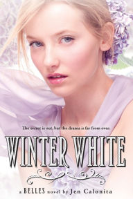 Title: Winter White (Belles Series #2), Author: Jen Calonita