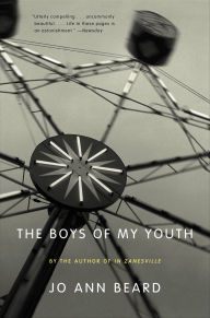 Title: The Boys of My Youth, Author: Jo Ann Beard