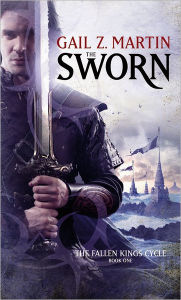 Title: The Sworn, Author: Gail Z. Martin