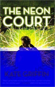 Title: The Neon Court, Author: Kate Griffin