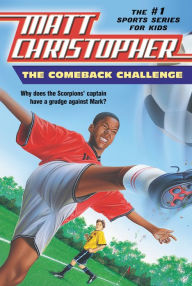 Title: The Comeback Challenge, Author: Matt Christopher