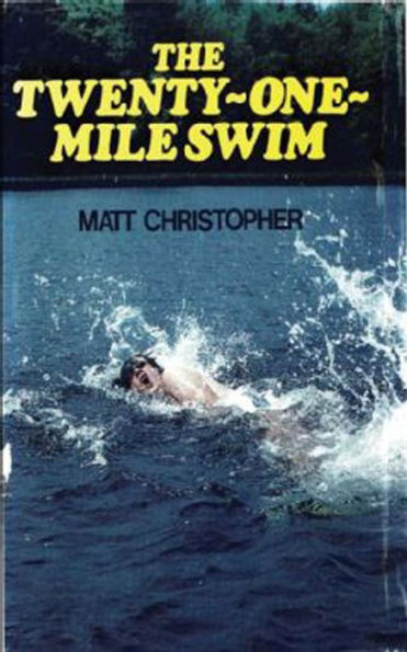 The Twenty-One Mile Swim