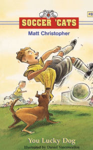 Title: You Lucky Dog (Soccer 'Cats Series #8), Author: Matt Christopher
