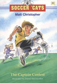 Title: The Captain Contest (Soccer 'Cats Series #1), Author: Matt Christopher