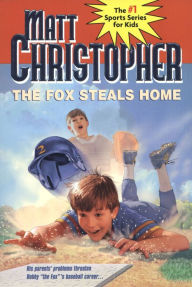Title: The Fox Steals Home, Author: Matt Christopher
