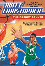 Title: The Basket Counts, Author: Matt Christopher