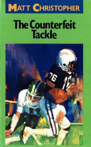 Title: The Counterfeit Tackle, Author: Matt Christopher