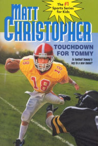 Title: Touchdown for Tommy, Author: Matt Christopher