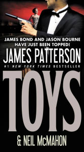 Title: Toys, Author: James Patterson