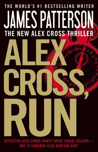 Alex Cross, Run (Alex Cross Series #18)