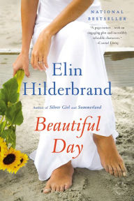 Title: Beautiful Day, Author: Elin Hilderbrand