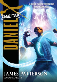 Title: Game Over (Daniel X Series #4), Author: James Patterson