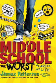 Middle School: The Worst Years of My Life