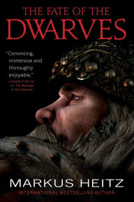 Title: The Fate of the Dwarves (Dwarves Series #4), Author: Markus Heitz