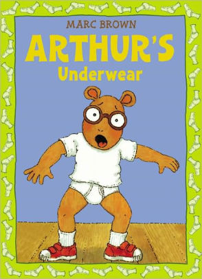 Arthur S Underwear Arthur Adventures Series By Marc Brown