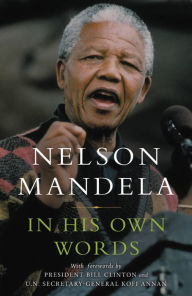 Title: In His Own Words, Author: Nelson Mandela