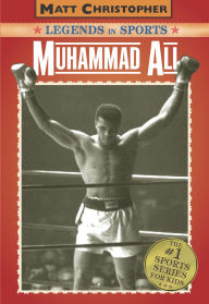 Title: Muhammad Ali (Matt Christopher Legends in Sports Series), Author: Matt Christopher