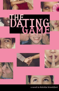 Title: The Dating Game, Author: Natalie Standiford