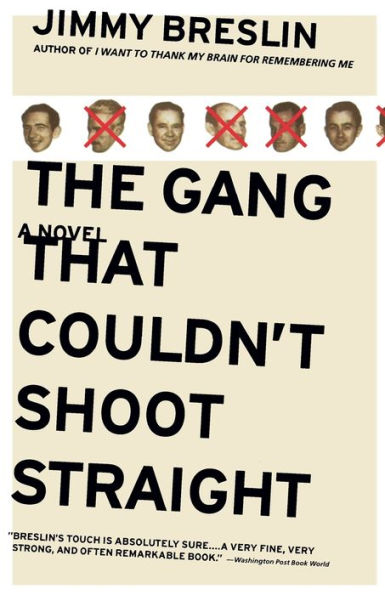 The Gang That Couldn't Shoot Straight