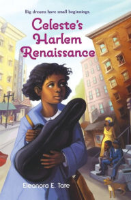 Title: Celeste's Harlem Renaissance, Author: Eleanora E. Tate