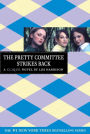 The Pretty Committee Strikes Back (Clique Series #5)