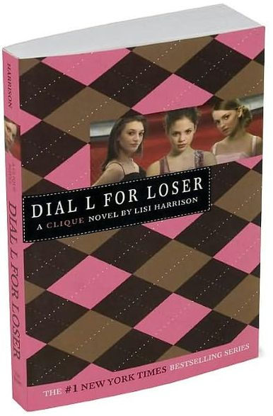 Dial L for Loser (Clique Series #6)