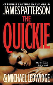 Title: The Quickie, Author: James Patterson