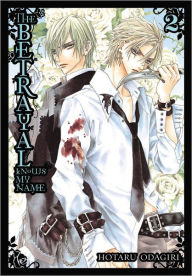 Title: The Betrayal Knows My Name, Vol. 2, Author: Hotaru Odagiri