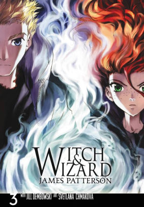 Witch and Wizard: The Manga, Volume 3